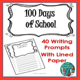 100th Day of School Writing Paper with 40 Different Writin