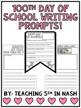 100th Day of School Writing Prompts And Banner Something My Teacher Has ...