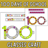 100th Day of School  glasses craft /100th Day of School Fu