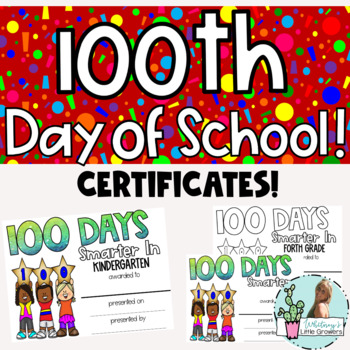 100th Days of School Certifications! by WhitneysLittleGrowers | TPT