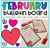 February Bulletin Board - 100 Reasons Why We Love School