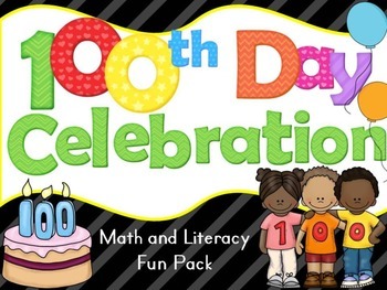 Preview of 100th day of School Celebration Math and Literacy Pack