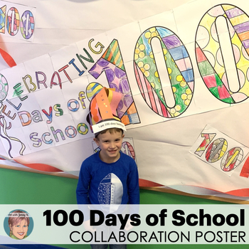 100th Day of School Class Poster Activity with options 120 Days and ...