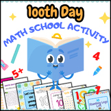 100th day of school - Multiplication , Addition Practice -