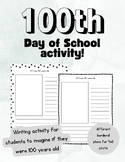100th day of school activity "If I was 100 years old..."