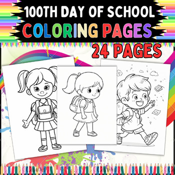 Preview of 100th day of school coloring pages| activities | 100 day of school | 24 pages