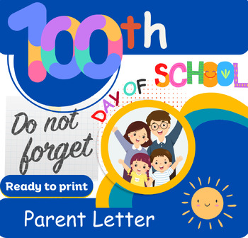 Preview of 100th day of school parent letter editable - Easy To Edit