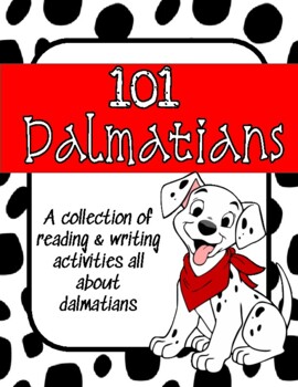 Preview of 101 Dalmatians ~ TONS of reading & writing FUN! | 101st day of school