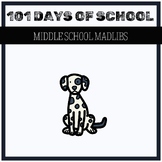 101 Days of School - Middle School Madlibs