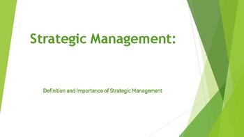 Preview of 101 Definition and Importance of Strategic Management
