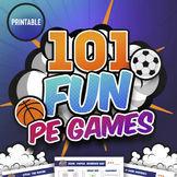 101 Fun PE Games for Elementary and Middle School