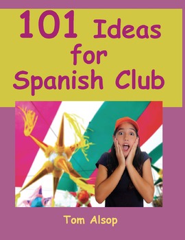 Preview of 101 Ideas for Spanish Club