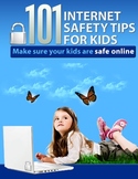 101 Internet Safety Tips For Kids
