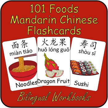 Preview of 101 Mandarin Chinese Foods Flashcards - Vocab Words with Pinyin and Characters
