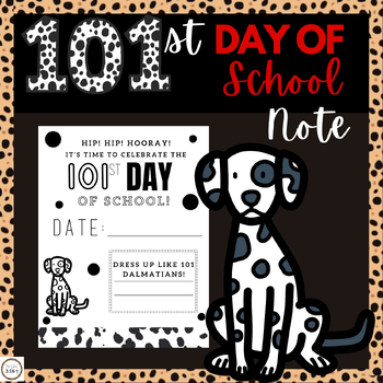 Preview of 101st Day of School Note| 101 Days of School Note| 101 Days of School| Dalmatian