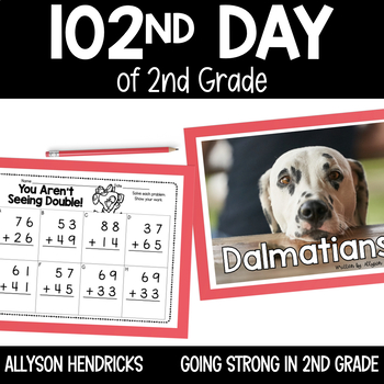 Preview of 102nd Day Of School - 100th Day for 2nd Grade