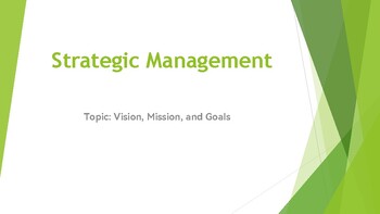 Preview of 103 Vision, Mission, and Goals - Strategic Management