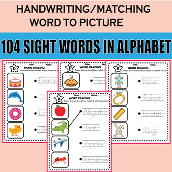 Preview of 104 Sight Words in Alphabet/ Handwriting Matching Word to Picture.