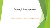 105 The Role of Managers in Strategic Planning