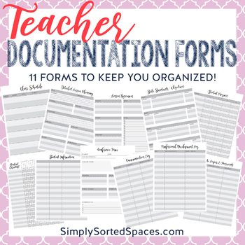 11 Teacher Documentation Forms | Back to School Forms | Teacher Binder Inserts