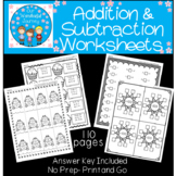 110 Addition and Subtraction Worksheets - Distance Learning