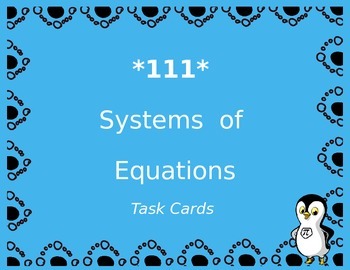 Preview of 111 Systems of Equations {Task Cards}