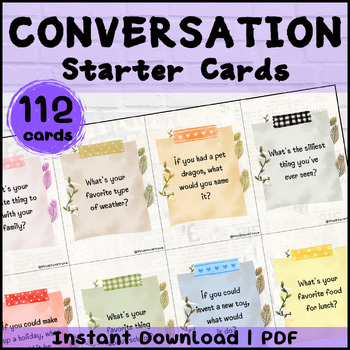 Preview of 112 Conversation Starter Cards | Icebreaker Game