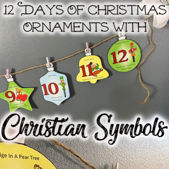 Preview of 12 Days Of Christmas Ornaments with Christian Symbols