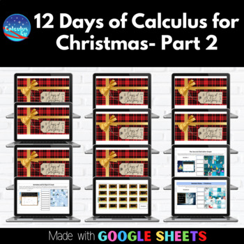 Preview of 12 Days of Calculus for Christmas Part 2 | Digital Activities in Google™ Sheets