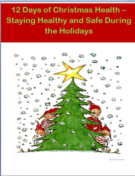 Preview of 12 Days of Christmas Health-Staying Healthy and Safe During the Holidays