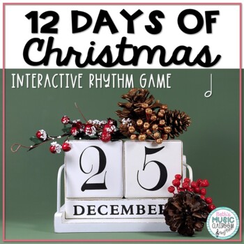 Preview of 12 Days of Christmas Interactive Rhythm Practice Game - Ta-a