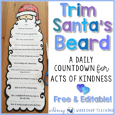 Trim Santa's Beard Christmas Kindness (Editable)