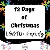 12 Days of Christmas LGBTQ+ Parody