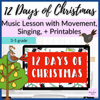 Preview of 12 Days of Christmas Music Movement, Presentation + Printable Activities