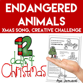 Preview of 12 Days of Christmas STEAM Challenge |  Endangered Animals Biomimicry Design