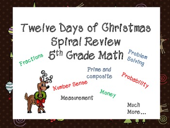 Preview of 12 Days of Christmas Spiral Reviews - 5th Grade Math