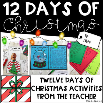 Twelve Days of Christmas from the Teacher by The Seeds We Sow | TpT