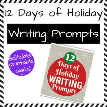 Preview of 12 Days of Writing Prompts - Digital & Editable
