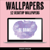 12 Desktop Wallpaper Quotes - Watercolor Edition - Digital
