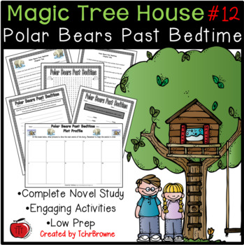 Preview of #12 Magic Tree House- Polar Bears Past Bedtime Novel Study Activities