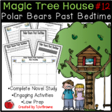 #12 Magic Tree House- Polar Bears Past Bedtime Novel Study