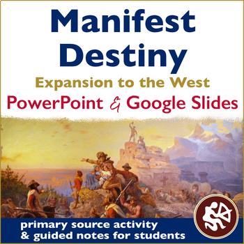 Preview of Manifest Destiny PowerPoint & Google Slides | American History