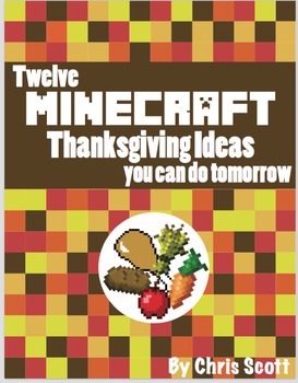 Preview of 12 Minecraft Thanksgiving Ideas You Can Do Tomorrow