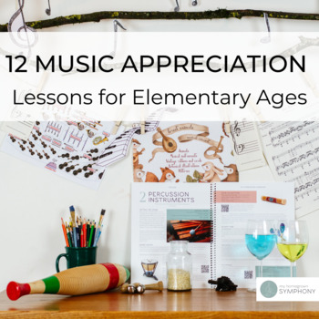 Preview of 12 Music Appreciation Lessons for Elementary Music with Activities and Printable