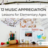 12 Music Appreciation Lessons for Elementary Music with Ac