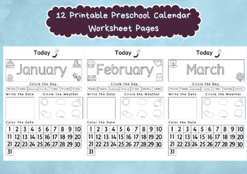 Preview of 12 Printable Preschool Calendar Worksheet Pages. Month, Day, Date, Weather. Inte