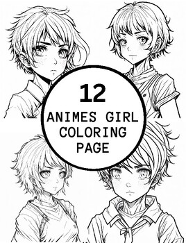 Preview of 12 Realistic Anime Girl Coloring Pages For Adults (coloring pages )