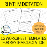 12 Rhythm Dictation Templates - Rhythmic Dictation Workshe