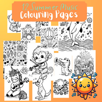 Preview of 12 Summer Music Themed Colouring Pages