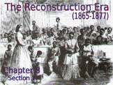 12 - The Reconstruction Era - PowerPoint Notes